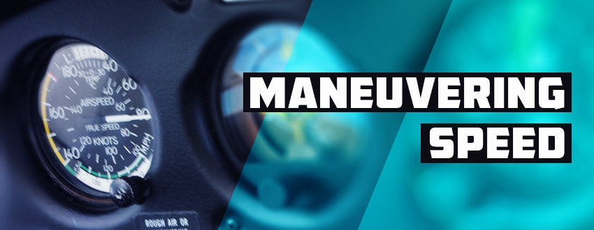 Maneuvering Speed: A Full Comprehensive Guide