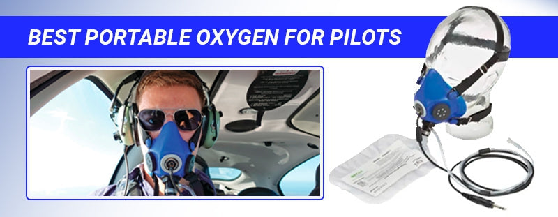 Best Portable Oxygen for Pilots [Buyer’s Guide]