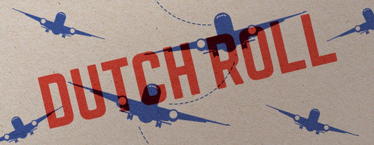 Dutch Roll: Everything You Need to Know About It