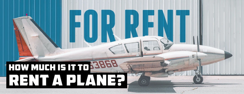 How Much is it to Rent a Plane? (Get the Best Deal)