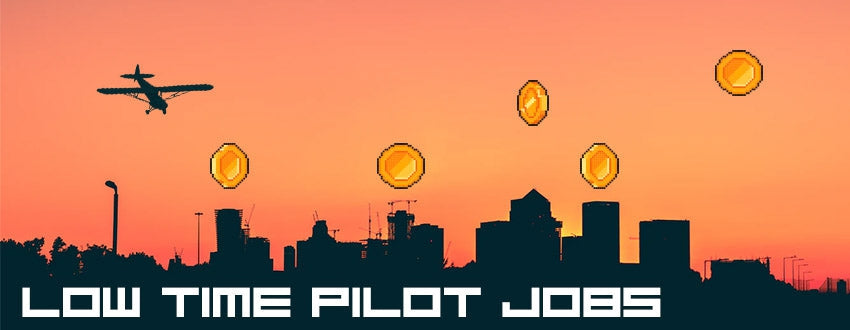 8 Low Time Pilot Jobs for Pilots With Less Than 500 Hours