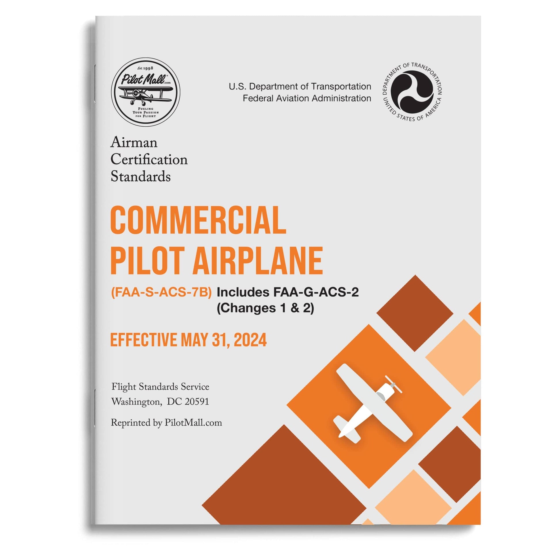 PilotMall.com Commercial Pilot FAA-S-ACS-7B Commercial Pilot Airplane ACS Guide (Includes FAA-G-ACS-2 Companion)