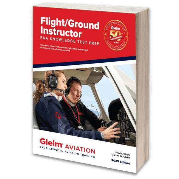 Gleim 2025 Flight/Ground Instructor FAA Knowledge Test