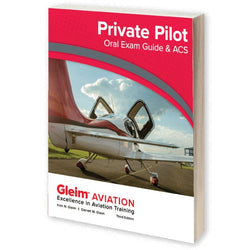 Gleim Private Pilot ACS & Oral Exam Guide 3rd Edition