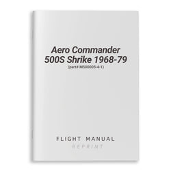 Aero Commander 500S Shrike 1968-79 Flight Manual (part# M500005-4-1)