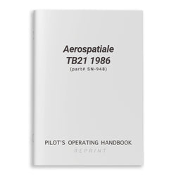 Aerospatiale TB21 1986 Pilot's Operating Handbook (part# SN-948)