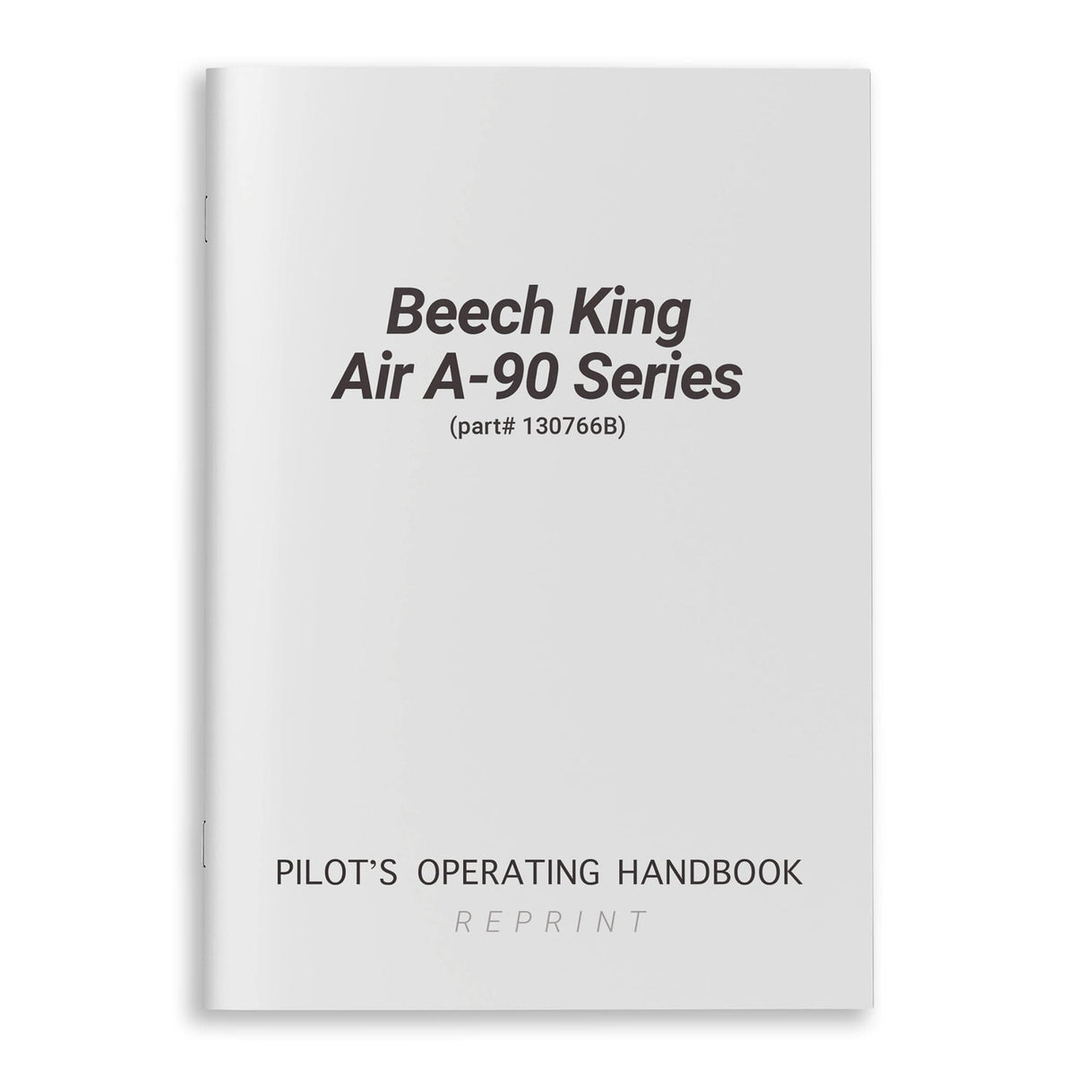 Essco Aircraft Aircraft Manual Beech King Air A-90 Series Pilot's Operating Handbook (part# 130766B)