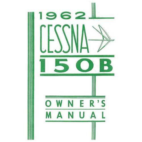 Essco Aircraft Aircraft Manual Cessna 150B 1962 Owner's Manual