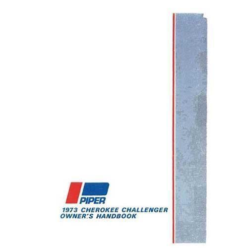Essco Aircraft Aircraft Manual Piper PA28-180 Cherokee 1973 Owner's Manual (part# 761-513)