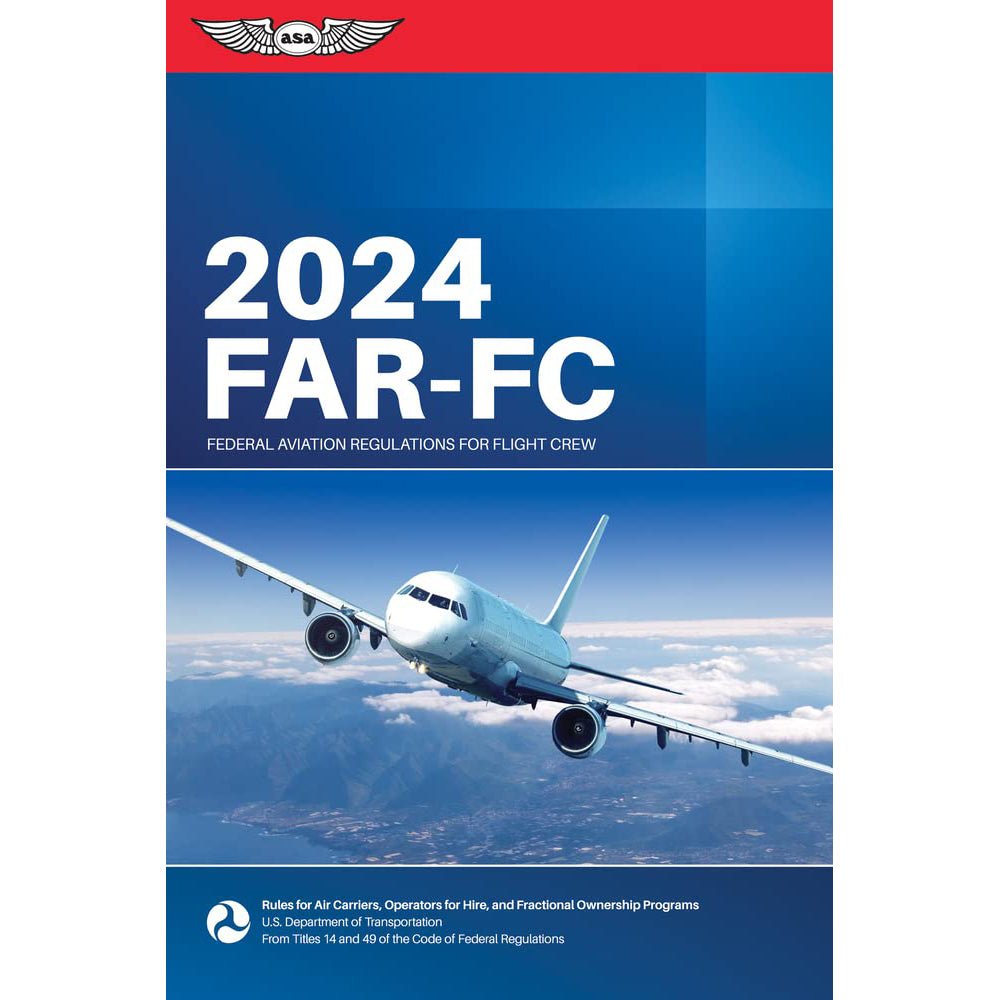 ASA 2024 FAR for Flight Crew Book