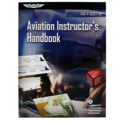 ASA Aviation Instructor's Handbook (Softcover) (FAA-H-8083-9B)