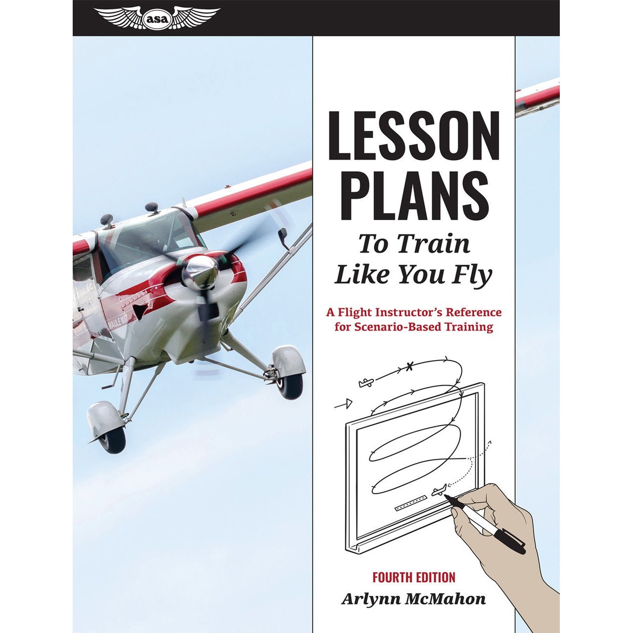 ASA Lesson Plans to Train Like You Fly, Fourth Edition - PilotMall.com