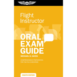 ASA Oral Exam Guide: Flight Instructor Eighth Edition - PilotMall.com