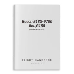 Beech E18S-9700 lbs. G185 Flight Handbook (part# 414-180192) - PilotMall.com