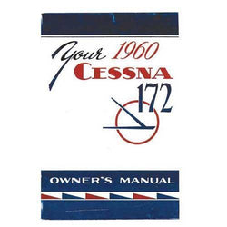Cessna 172A 1960 Owner's Manual