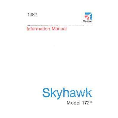 Cessna 172P Skyhawk 1982 Pilot's Information Manual (D1212-13) - PilotMall.com