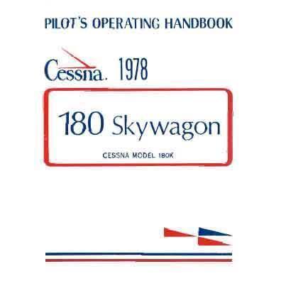 Cessna 180K Skywagon 1978 Pilot's Operating Handbook (D1113-13) - PilotMall.com