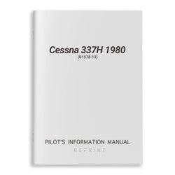 Cessna 337H 1980 Pilot's Information Manual (D1578-13) - PilotMall.com