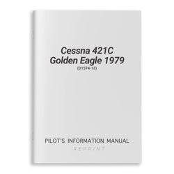Cessna 421C Golden Eagle 1979 Pilot's Information Manual (D1574-13) - PilotMall.com