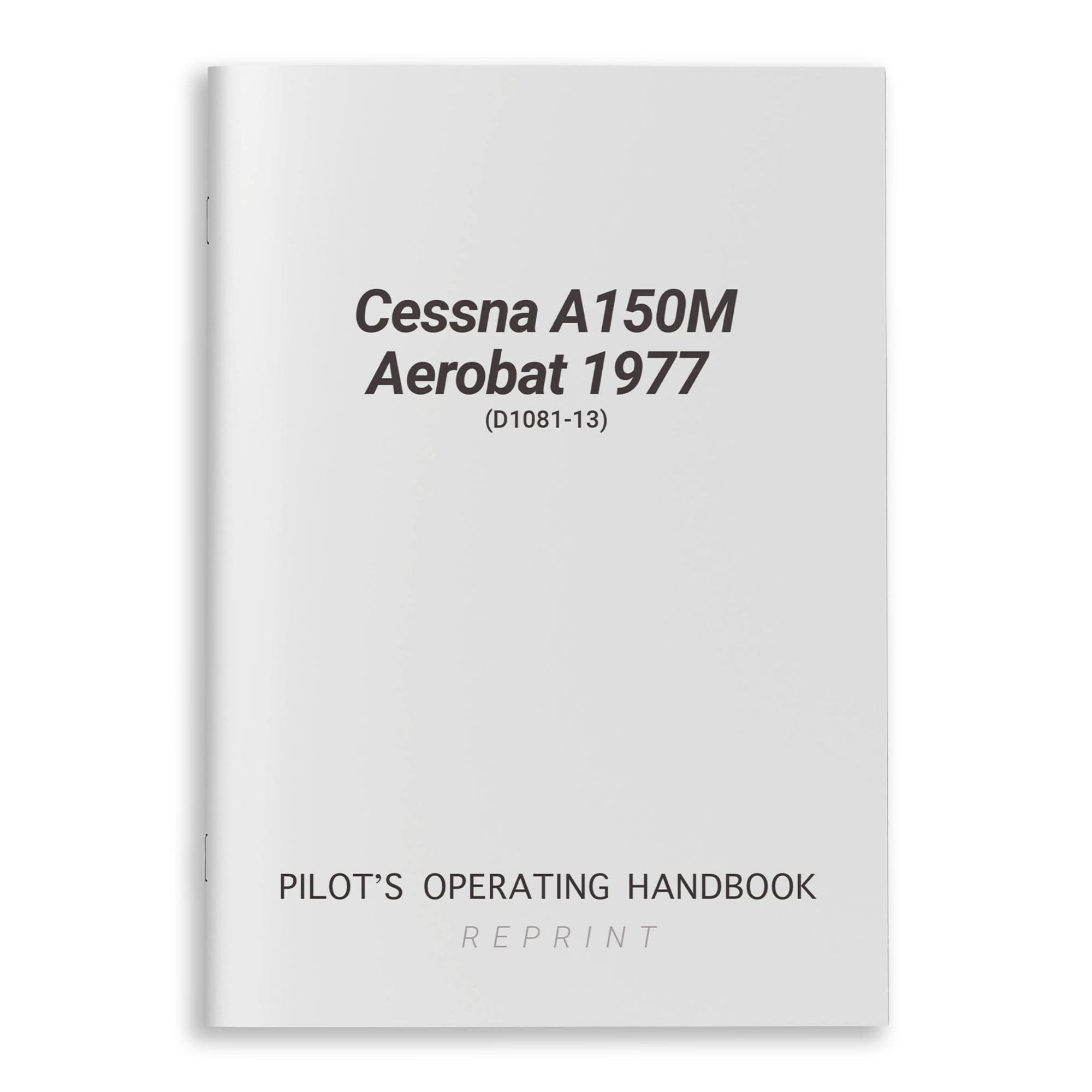 Cessna A150M Aerobat 1977 Pilot Operating Handbook (D1081-13)