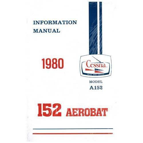 Cessna A152 Aerobat 1980 Pilot Information Manual (D1171-13) - PilotMall.com