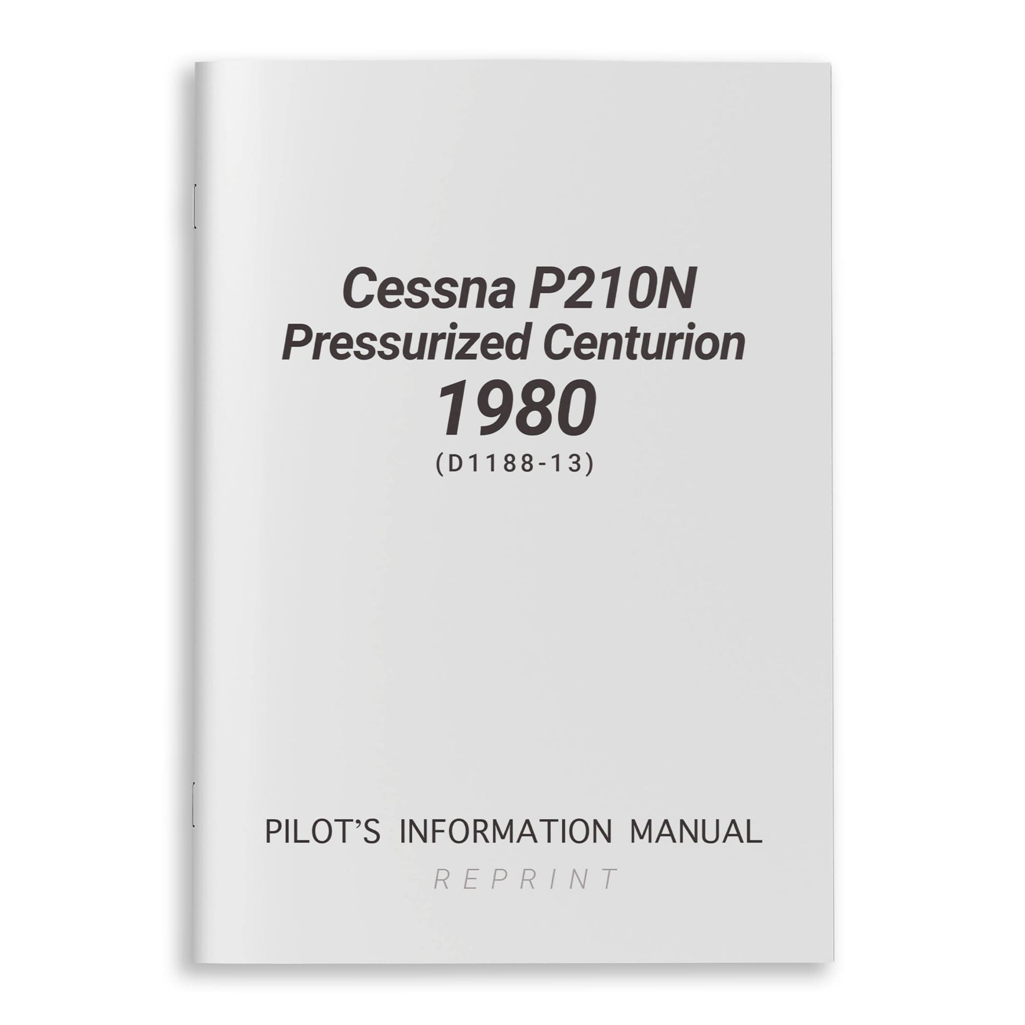 Cessna P210N Pressurized Centurion 1980 Pilot's Information Manual (D1188-13)