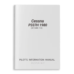 Cessna P337H 1980 Pilot's Information Manual (D1580-13) - PilotMall.com