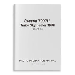 Cessna T337H Turbo Skymaster 1980 Pilot's Information Manual (D1579-13) - PilotMall.com