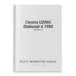Cessna U206G Stationair 6 1980 Pilot's Information Manual (D1182-13) - PilotMall.com