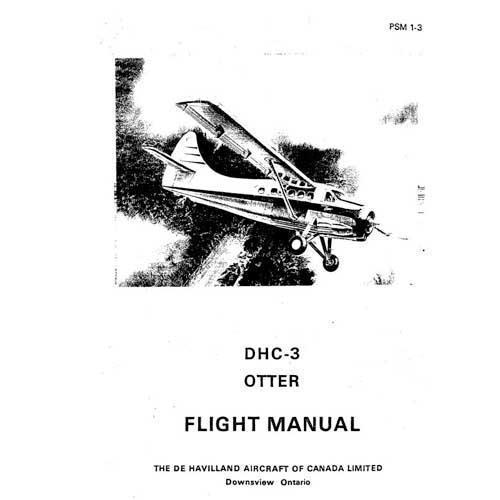 DeHavilland DHC-3 Otter 1966 Flight Manual (part# PSM-1-3)