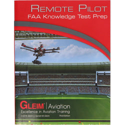 Gleim Third Edition Remote Pilot FAA Knowledge Test Prep - 3rd Edition