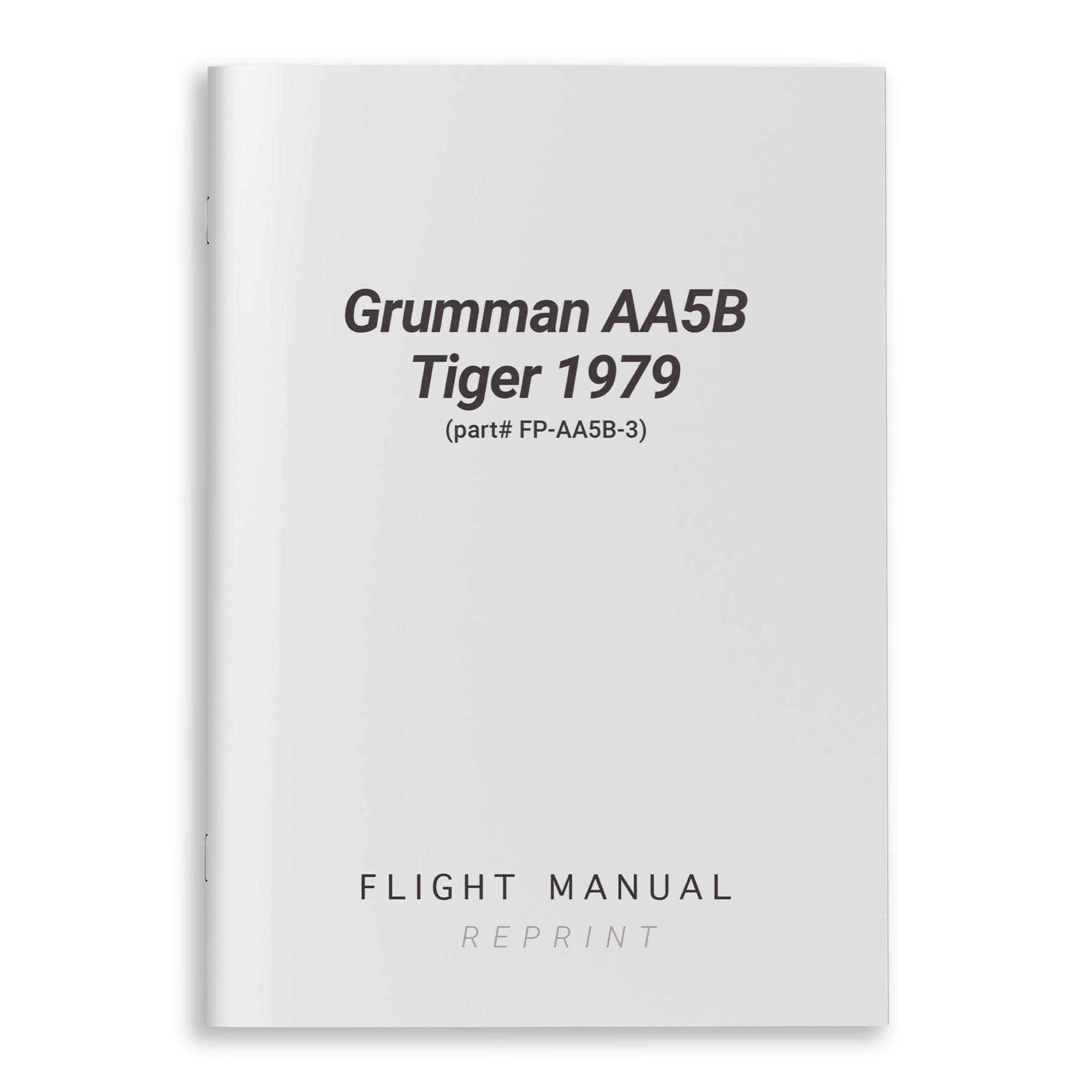 Grumman AA5B Tiger 1979 Flight Manual (part# FP-AA5B-3)