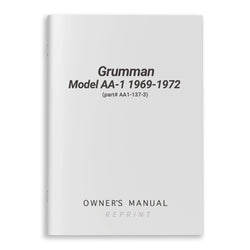 Grumman Model AA-1 1969-1972 Owner's Manual (part# AA1-137-3)