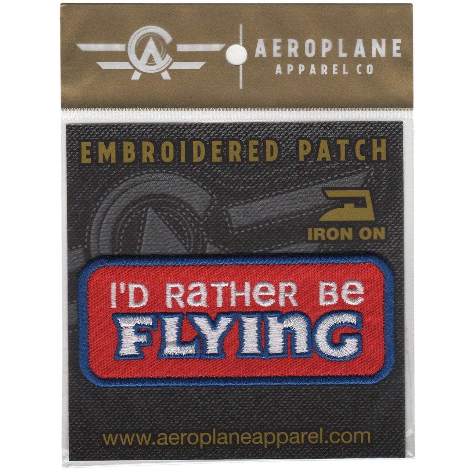 I'd Rather Be Flying Embroidered Patch (Iron On Application)
