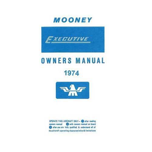 Mooney M20F Executive 1974 Owner's Manual (part# 1219MOM20F-74-O) - PilotMall.com