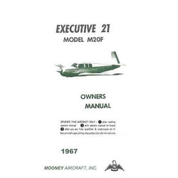 Mooney M20F Executive 21 1967 Owner's Manual (part# MOM20F-67-O-C)