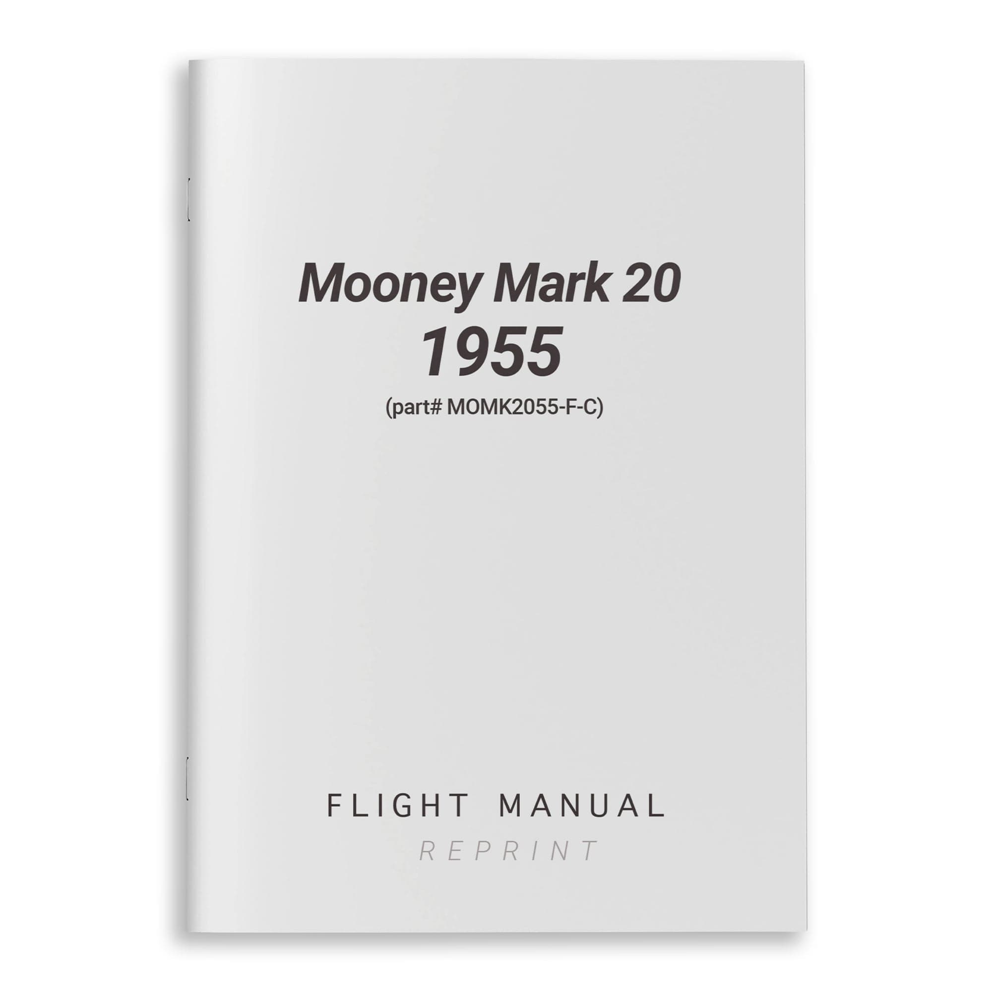 Mooney Mark 20 1955 Flight Manual (part# MOMK2055-F-C) - PilotMall.com