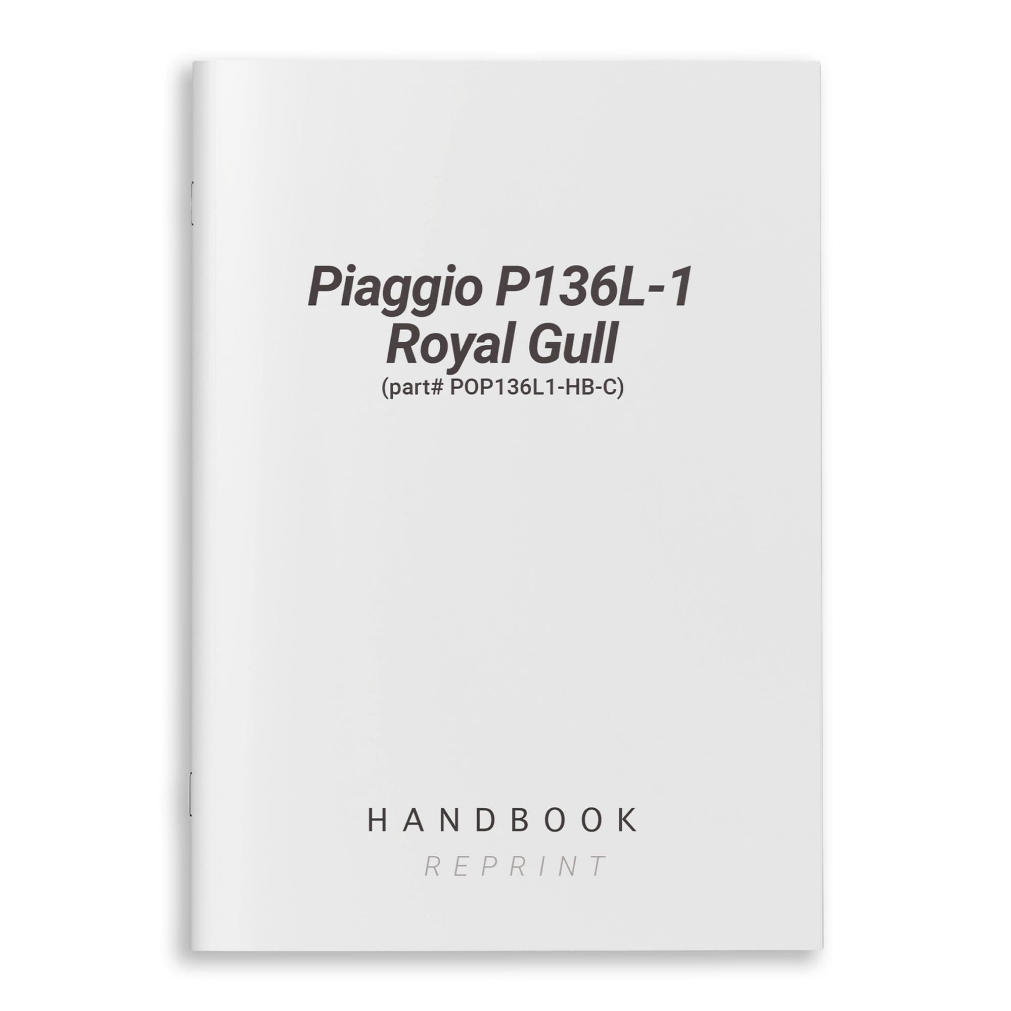 Piaggio P136L-1 Royal Gull Handbook (part# POP136L1-HB-C) - PilotMall.com