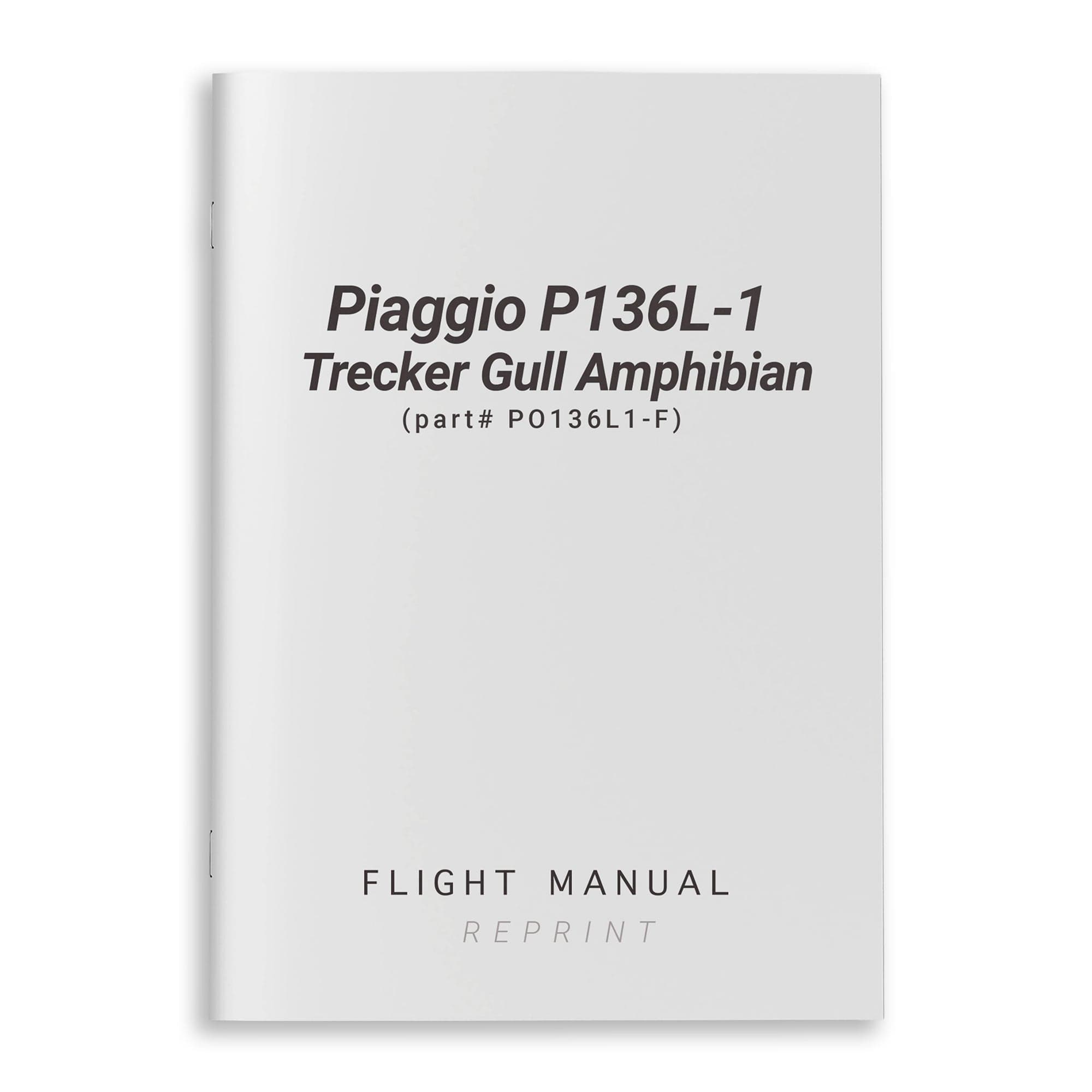 Piaggio P136L-1 Trecker Gull Amphibian Flight Manual (part# PO136L1-F)