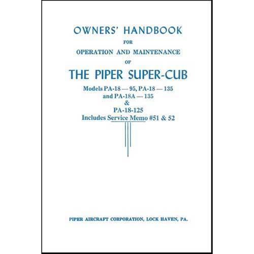 Piper PA18-95,135,PA18A-135 SuperCub Owner's Manual (part# 752-398) - PilotMall.com
