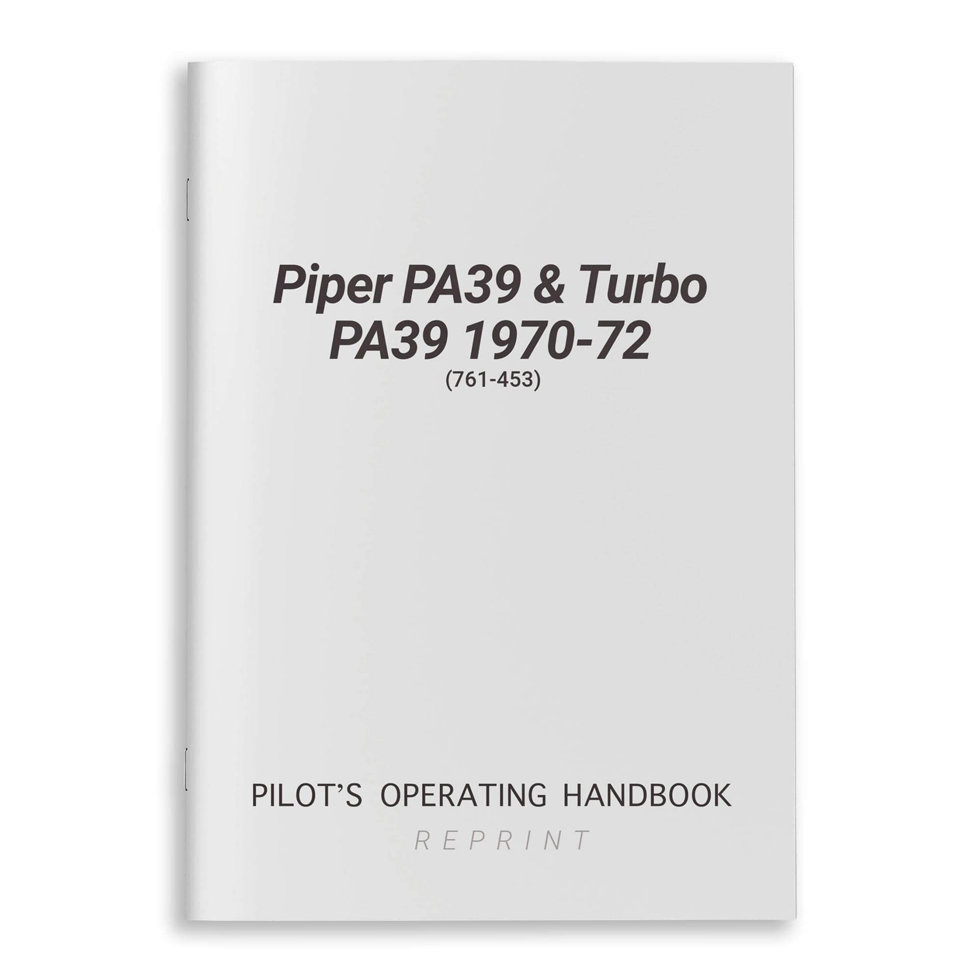 Piper PA39 & Turbo PA39 1970-72 POH (761-453) - PilotMall.com
