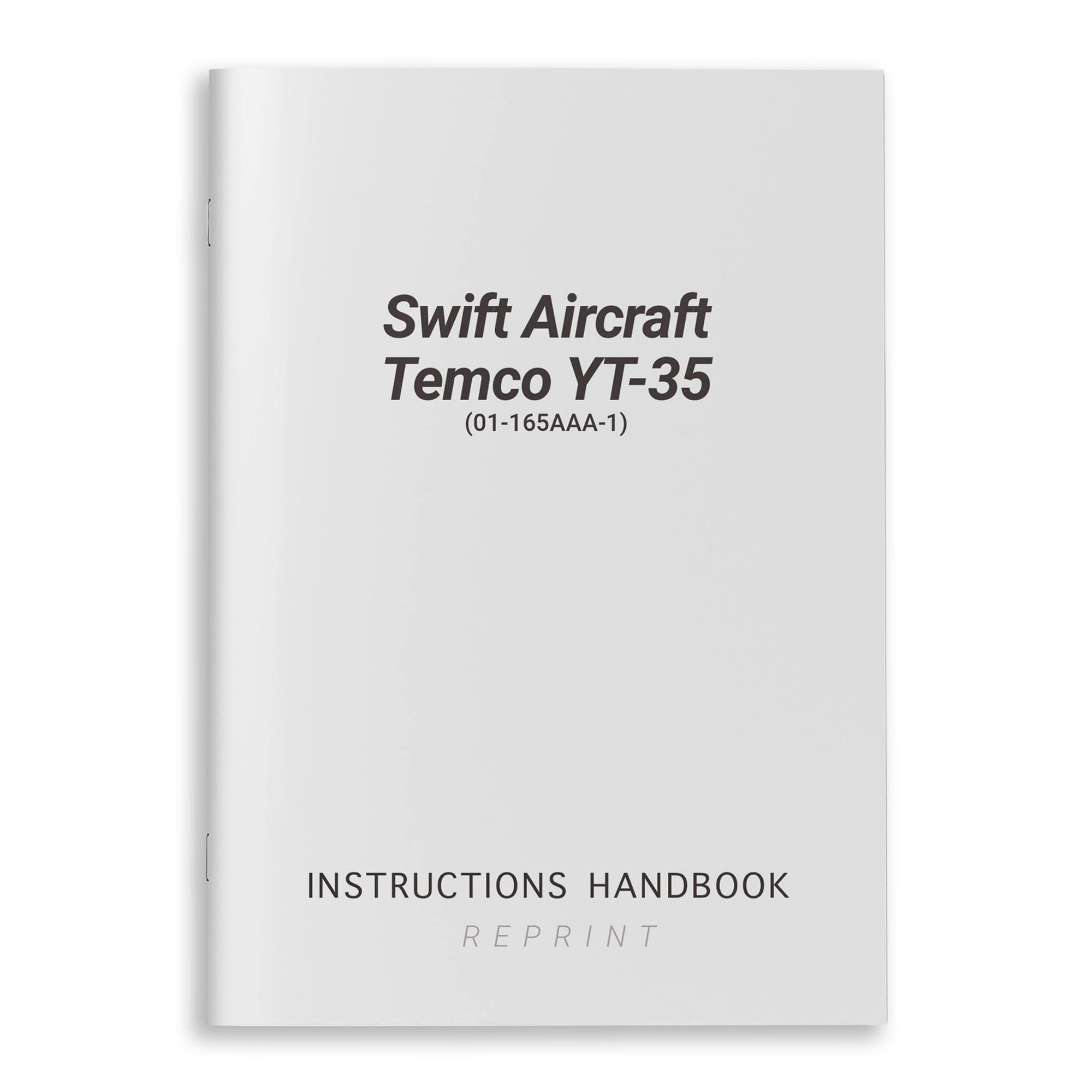 Swift Aircraft Temco YT-35 Instructions Handbook (01-165AAA-1)