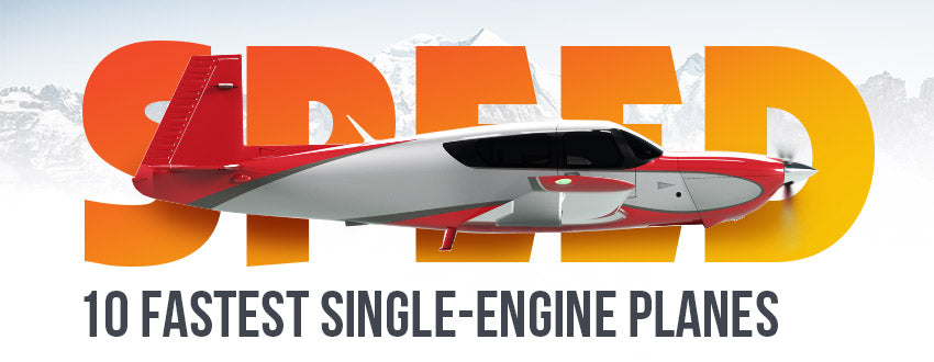 10 Fastest Single-Engine Planes Today