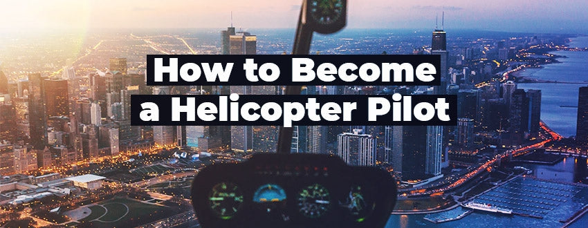 How to Become a Helicopter Pilot (Step-By-Step Guide)