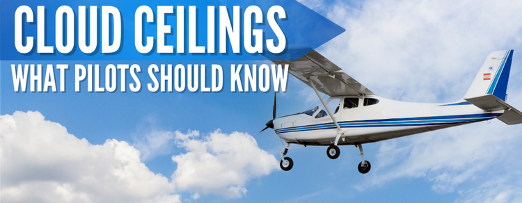 Cloud Ceilings Explained for New Pilots' Weather Reports