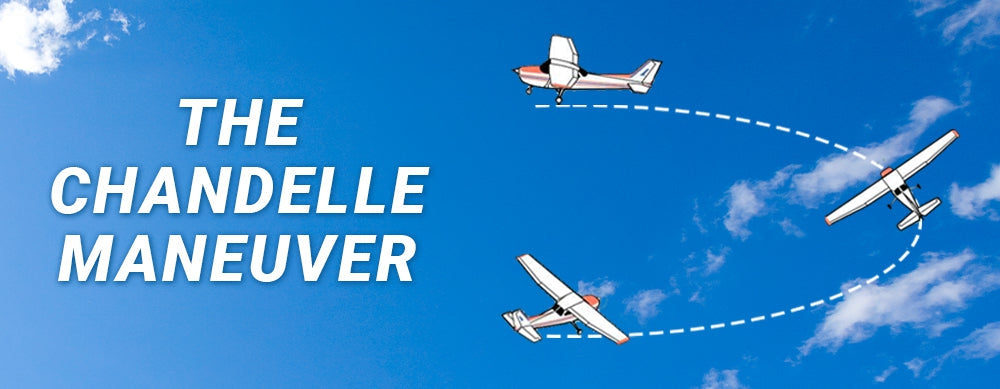 The Chandelle Maneuver: What it is and Why You Should Learn to Fly it