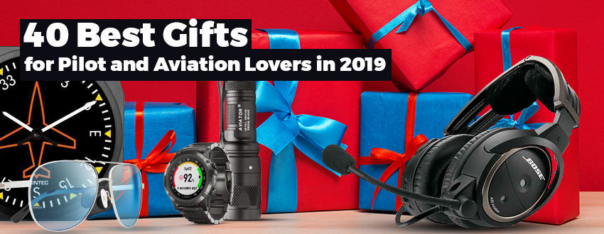 40 Best Gifts for Pilot and Aviation Lovers in 2019