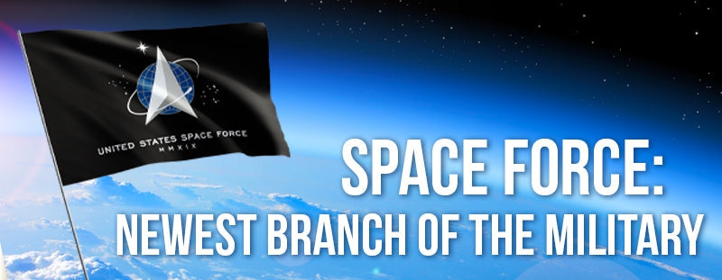 Space Force: Understanding the Newest Branch of the Military