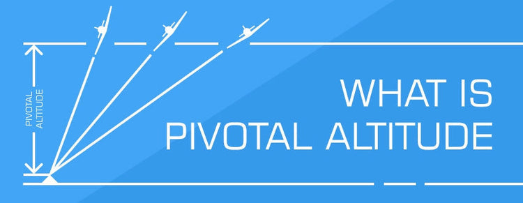 Pivotal Altitude: Key Insights for Pilots' Maneuvers
