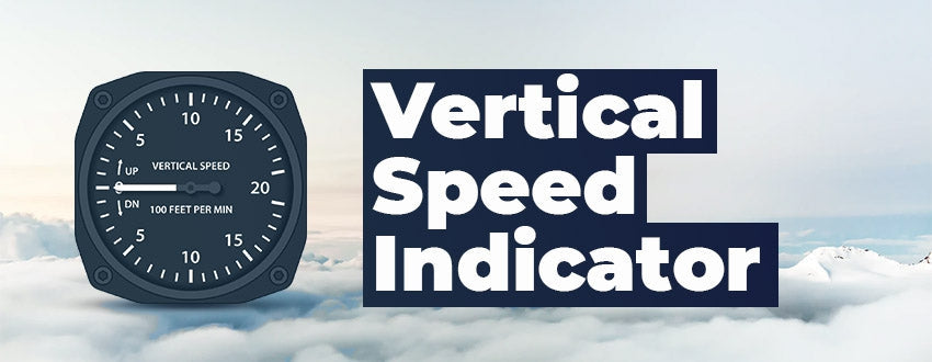 Aircraft Vertical Speed Indicator (VSI): How Does it Work?
